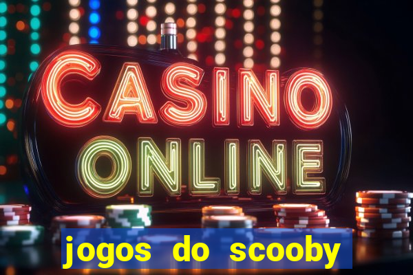 jogos do scooby doo adventure 1 2 3 4 5